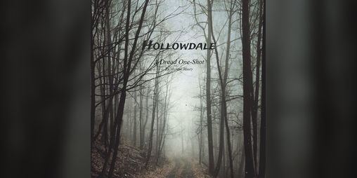 Cover image for Hollowdale: A Dread One-Shot