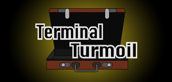Terminal Turmoil