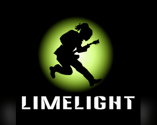 Limelight   - Try to "make it big" in a high school band. 