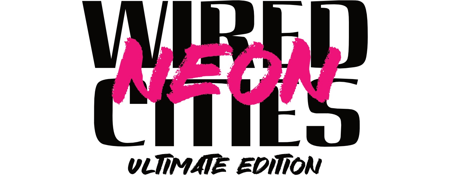 Wired Neon Cities: Ultimate Edition