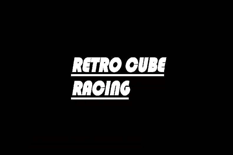 RETRO CUBE RACING