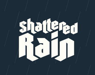 Shattered Rain  