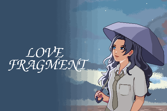 Love Fragment: Prologue