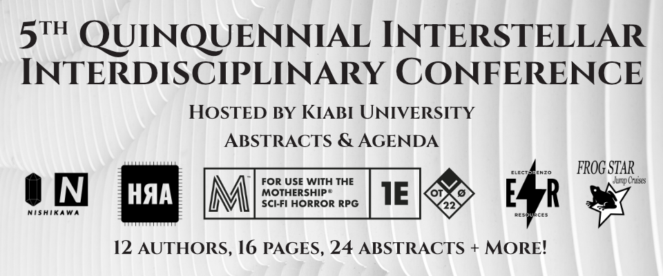 5th Quinquennial Interstellar Interdisciplinary Conference