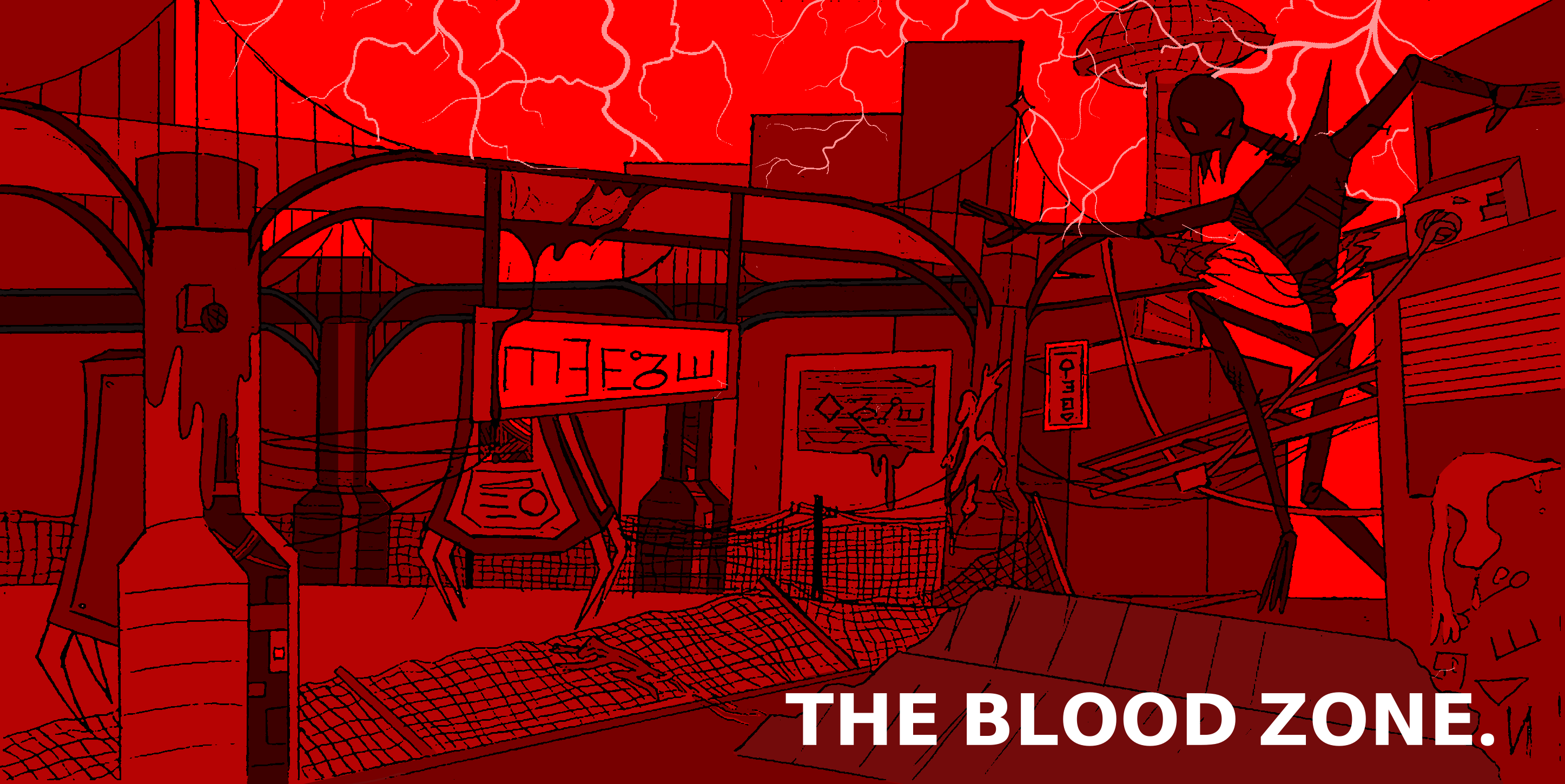 THE BLOOD ZONE.