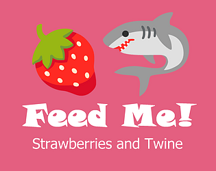 Feed Me!