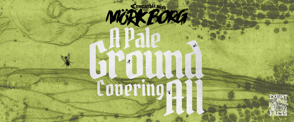 A Pale Ground Covering All for MÖRK BORG