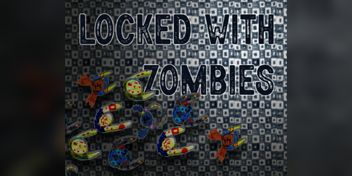 Cover image for Locked with Zombies
