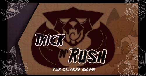 Trick N'Rush The Clicker Game