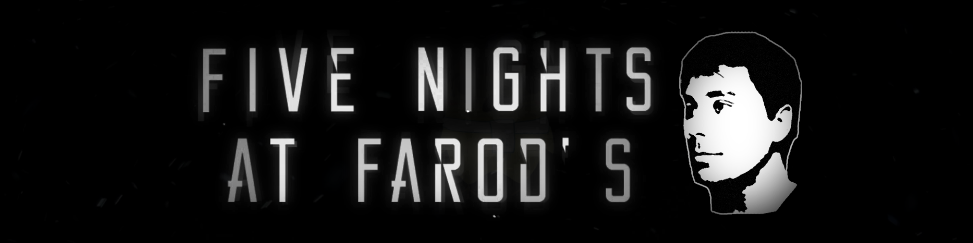 Five Nights at Farod's