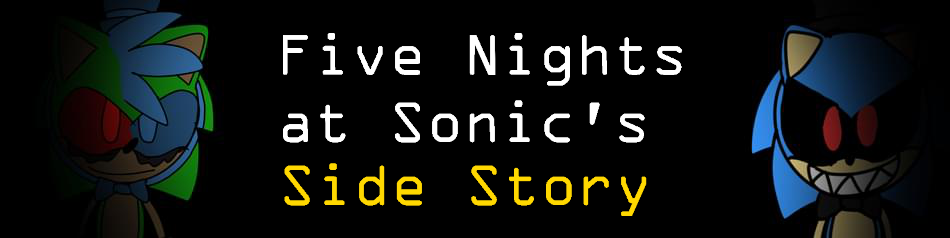Five Nights at Sonic's Side Story