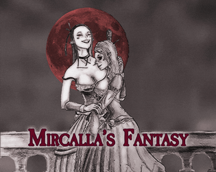 Mircalla's Fantasy  