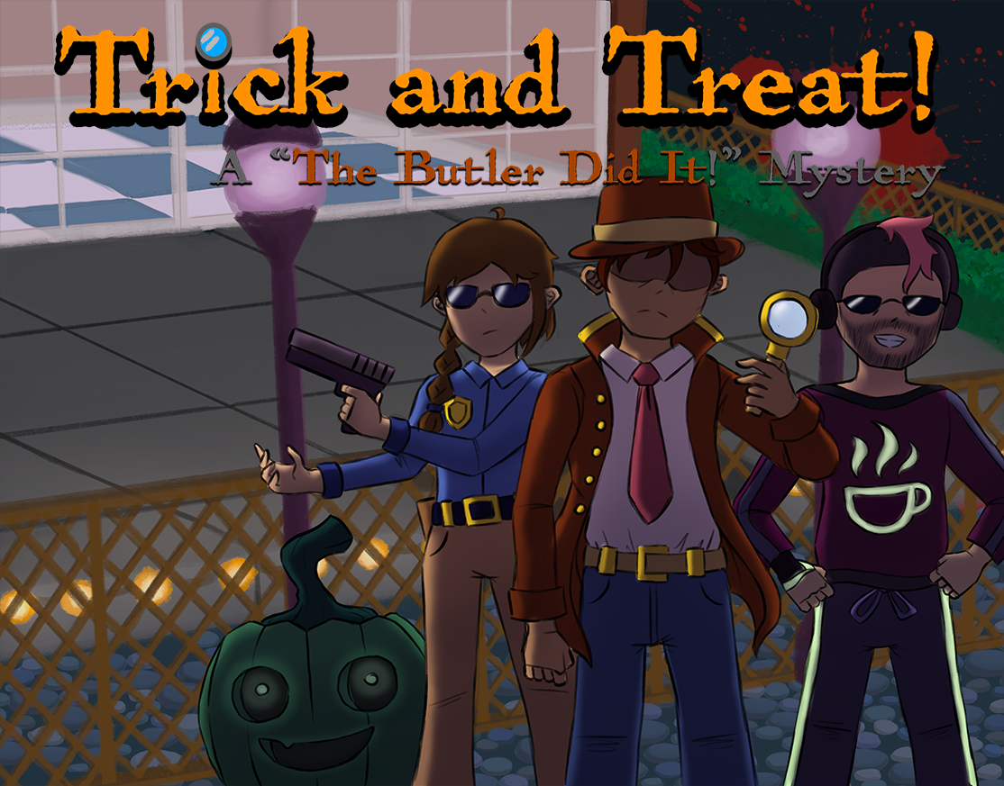 Trick and Treat!: A The Butler Did It! Mystery