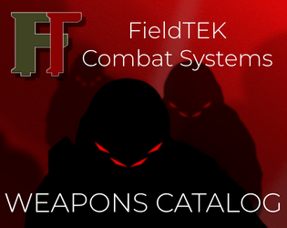 FieldTEK Combat Systems - Weapons Catalogue  