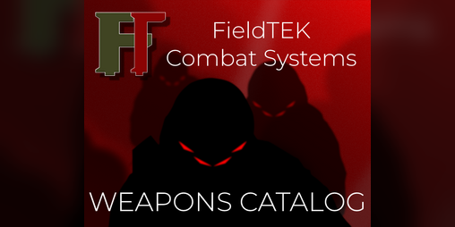 Cover image for FieldTEK Combat Systems - Weapons Catalogue