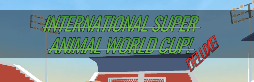 International Super Animal World Cup DELUXE!