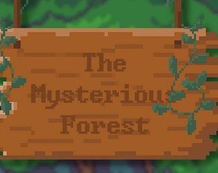 The Mysterious Forest