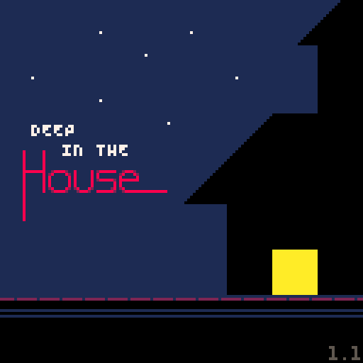Deep in the House