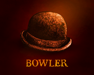 BOWLER   - A System-Neutral Autumnal Horror Adventure 