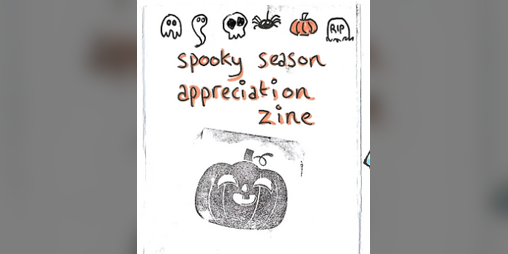Cover image for spooky season appreciation zine