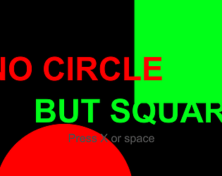 No Circle But Square