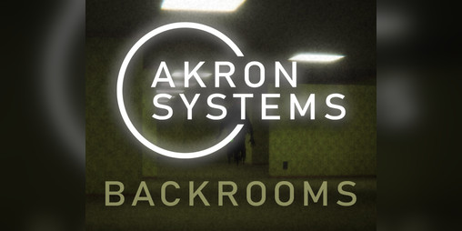 Cover image for Akron Systems: Backrooms Demo