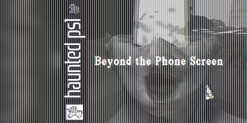 Cover image for Beyond the Phone Screen