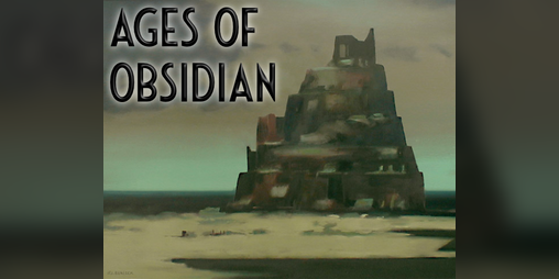 Cover image for Ages of Obsidian