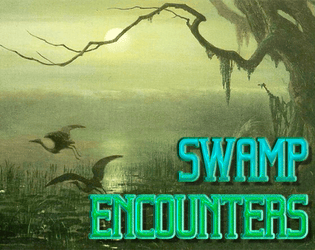 Swamp Encounters  