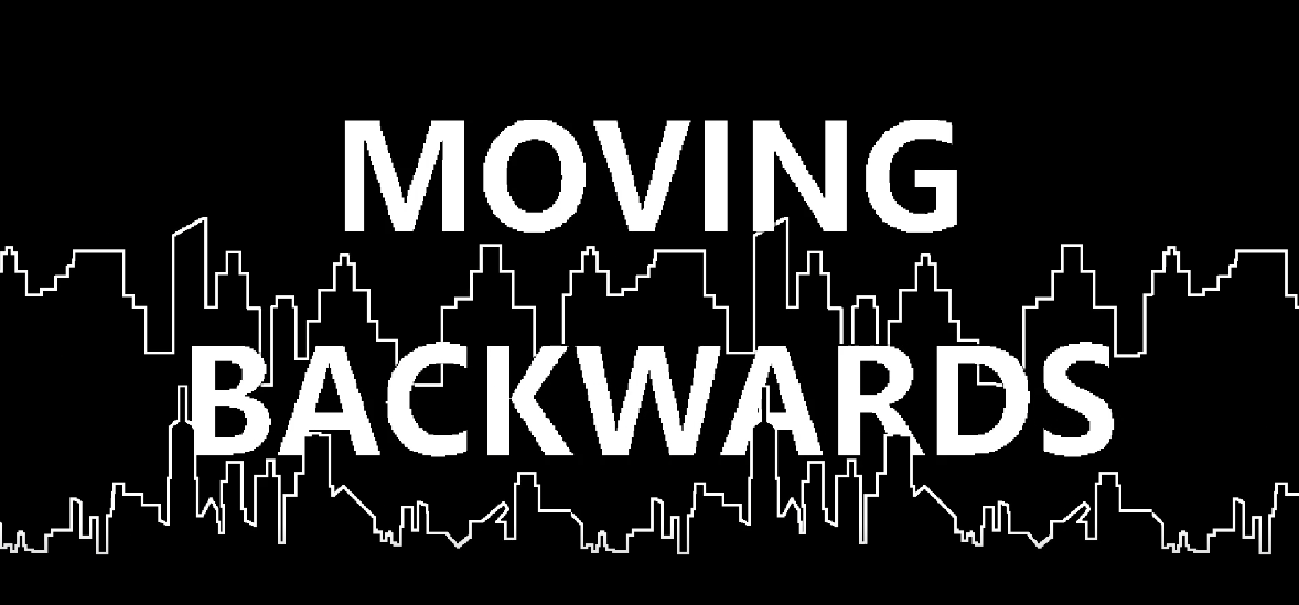 Moving Backwards