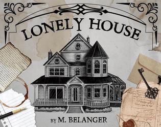 Lonely House   - a solo game of collaborative fiction 