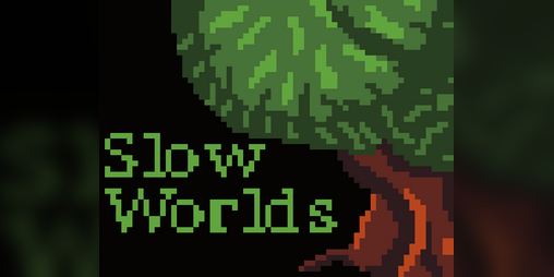 Cover image for Slow worlds