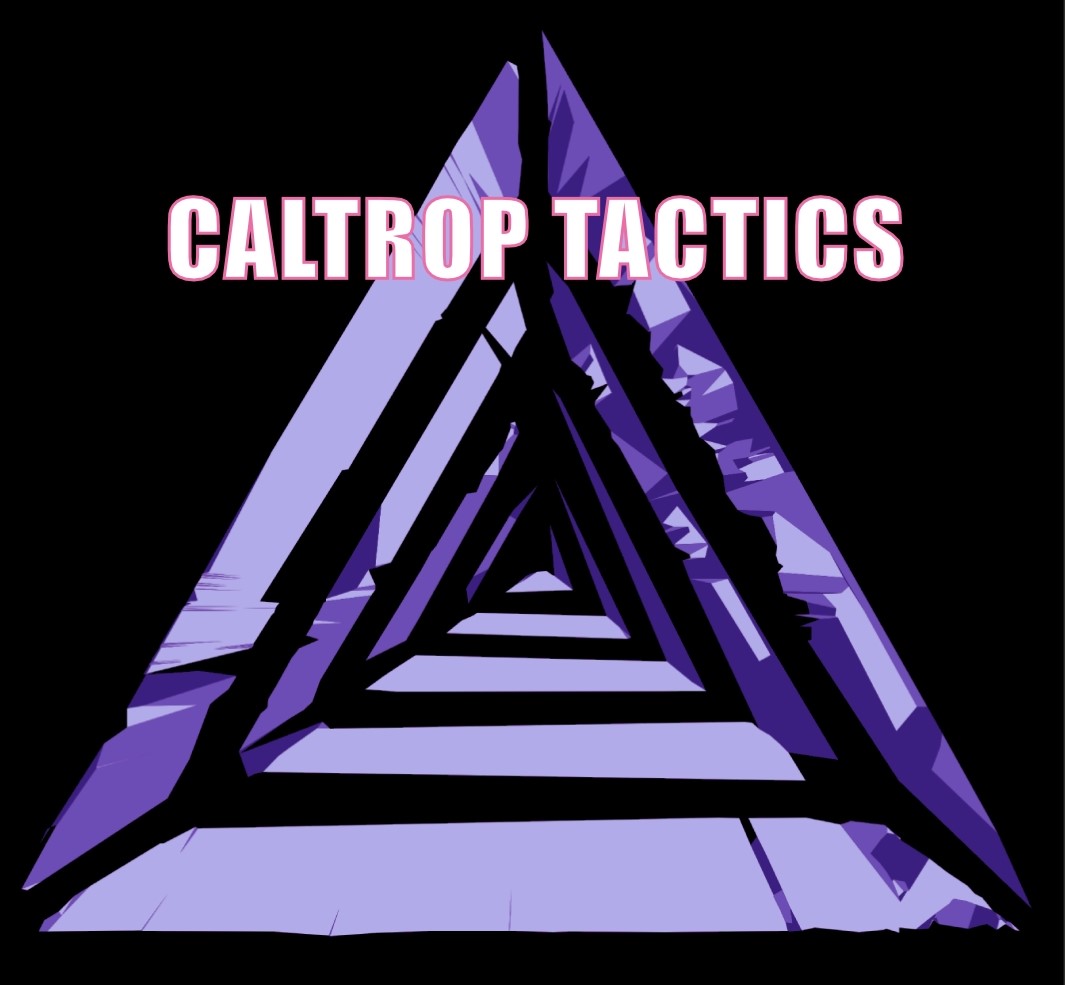 Caltrop Tactics By Arktos Tideborn Caltrop Tactics By Arktos Tideborn