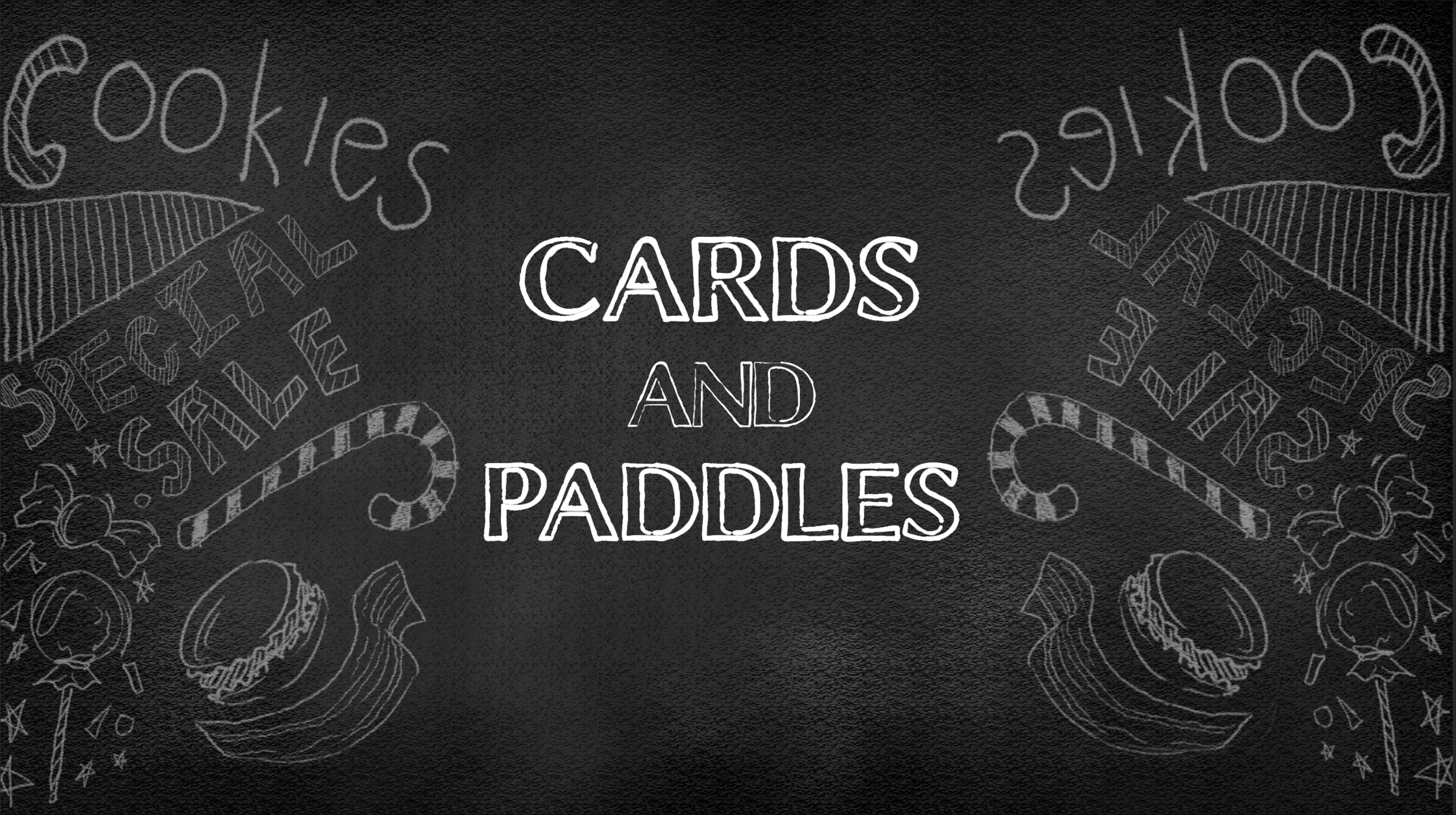 Cards and Paddles