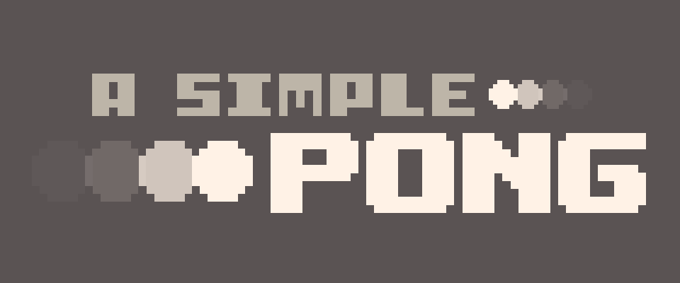 A Simple Pong