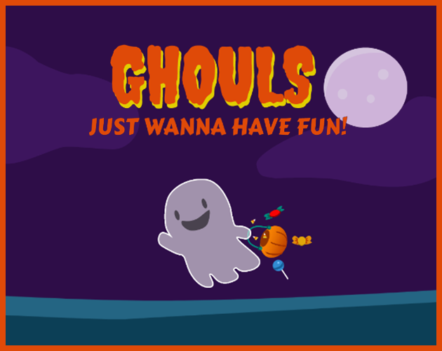 Cover image for Ghouls Just Wanna Have Fun