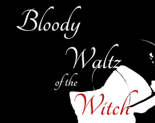 Bloody Waltz of the Witch  