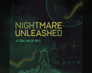 Nightmare Unleashed   - A one-page horror RPG based on character death spirals 