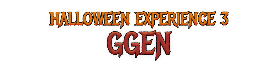 Halloween Experience 3: GGen