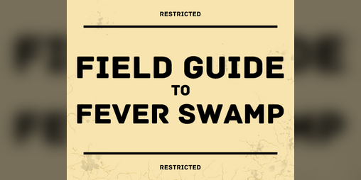 Cover image for Field Guide to Fever Swamp