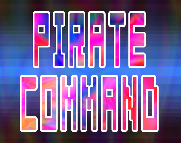 Pirate Command WIP