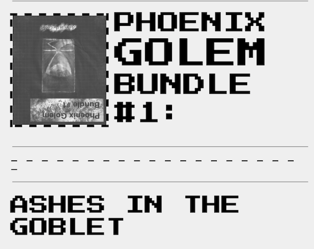 Phoenix Golem Bundle 1: Ashes in the Goblet