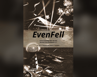 EvenFell: Tactical RolePlay After the End   - Tactical Skirmish RolePlay After the End 