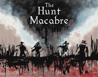 The Hunt Macabre  