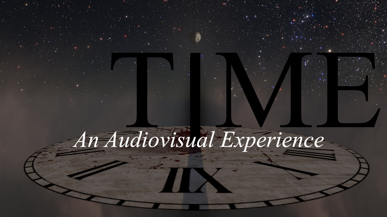 Time; An Audiovisual Experience