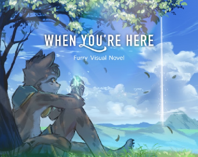 Cover image for "When You're Here" - Furry Visual Novel