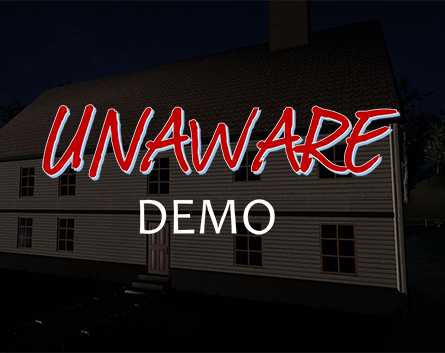 Unaware - Free Demo