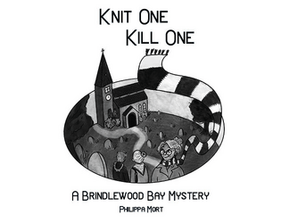 Knit One Kill One | A Brindlewood Bay Mystery   - A knitting themed Brindlewood Bay mystery 