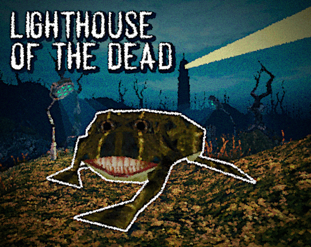 Lighthouse of the Dead