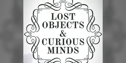Cover image for Lost Objects and Curious Minds